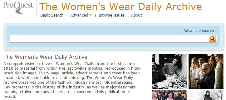 A comprehensive archive of Women's Wear Daily, from the first issue in 1910 to material from within the last twelve months, reproduced in high-resolution images. Every page, article, advertisement and cover has been included, with searchable text and indexing. The Women's Wear Daily Archive preserves key moments in the history of the industry, as well as the story of major designers, brands, retailers and advertisers.